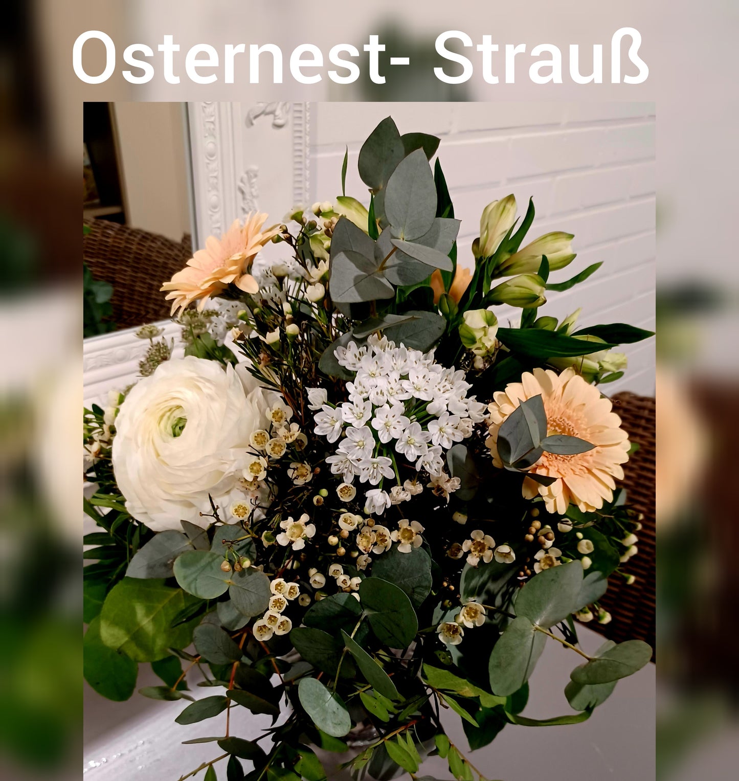 Osternest- Strauß